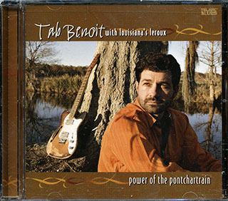 Tab Benoit, Louisiana's Leroux - Power Of The Pontchartrain