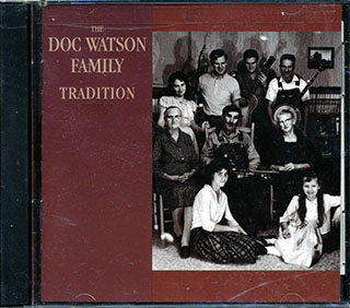 The Doc Watson Family - Tradition