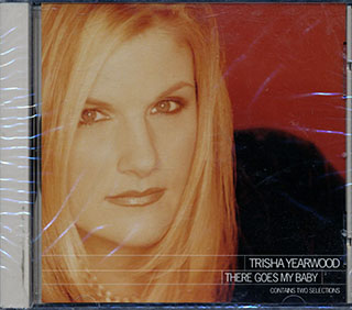 Trisha Yearwood - There Goes My Baby