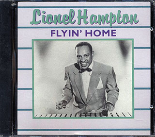 Lionel Hampton - Flyin' Home