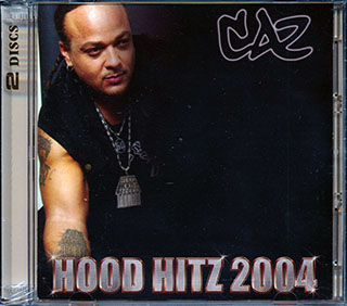 Caz - Hood Hitz 2004
