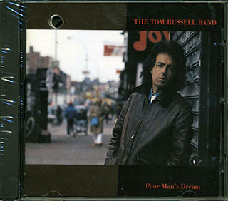 The Tom Russell Band - Poor Man's Dream