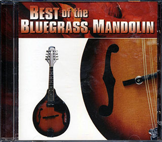 Osbourne Brothers, David West, Jim & Jesse, Etc. - Best Of The Bluegrass Mandolin
