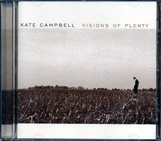 Kate Campbell - Visions Of Plenty