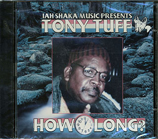 Tony Tuff - How Long