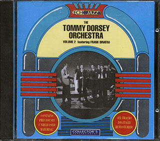 Tommy Dorsey, Frank Sinatra - The Tommy Dorsey Orchestra Volume 2