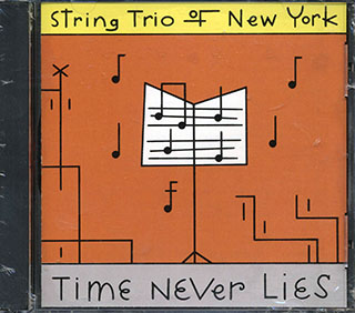 String Trio Of New York - Time Never Lies