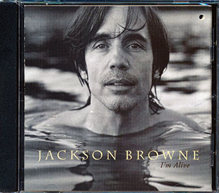 Jackson Browne - I'm Alive