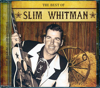 Slim Whitman  - The Best Of Slim Whitman