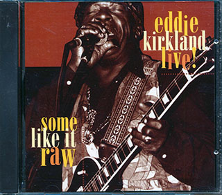 Eddie Kirkland  - Some Like It Raw