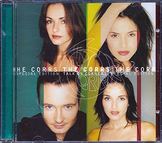 The Corrs  - Talk On Corners