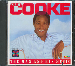 Sam Cooke  - The Man And His Music