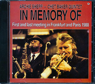 Archie Shepp & Chet Baker Quintet - In Memory Of