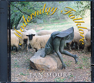 Ian Moore  - Modernday Folklore