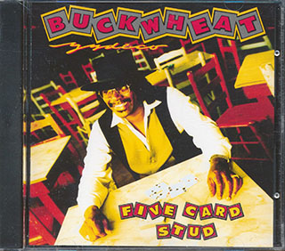 Buckwheat Zydeco - Five Card Stud