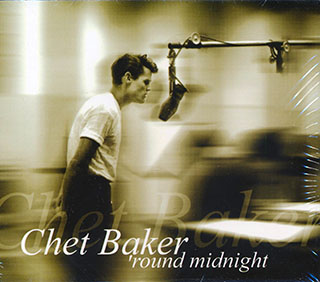 Chet Baker - 'Round Midnight : Milestone + I Remember You + Tribute To Chet
