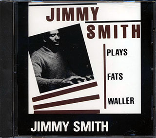 Jimmy Smith - Plays Fats Waller