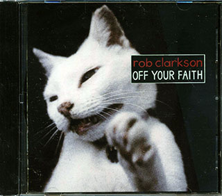 Rob Clarkson - Off Your Faith