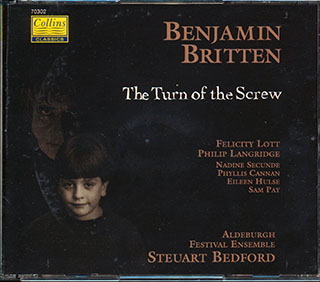 Benjamin Britten, Felicity Lott, Philip Langridge, Etc. - The Turn Of The Screw 