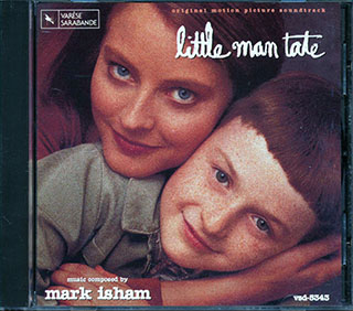 Mark Isham  - Little Man Tate Original Motion Picture