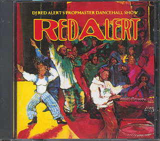 Resident Alien, Shabba Ranks, Patra, Etc. - DJ Red Alert Propmaster Dancehall Show 