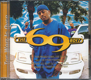 The 69 Boyz  - The Wait Is Over