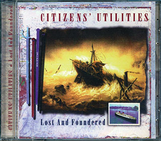 Citizen's Utilities - Lost And Foundered