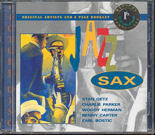 Earl Bostic, Woody Herman, Sonny Rollins, Etc. - Jazz Sax Members Edition