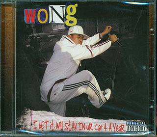 Wong - I Bet It Will Stay In Ur Car Four A Year