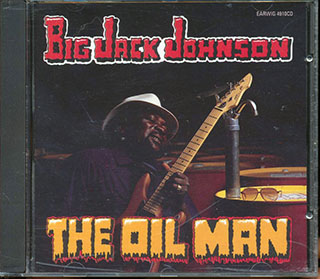 Big Jack Johnson - The Oil Man