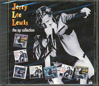 Jerry Lee Lewis - The EP Collection