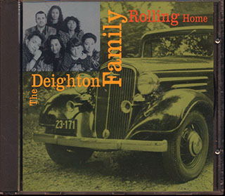 The Deighton Family  - Rolling Home