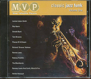 Lonnie Liston Smith, Roy Ayers, Donald Byrd, Etc. - Classic Jazz Funk Volume One