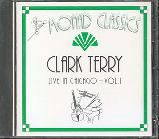 Clark Terry  - Live In Chicago Volume One