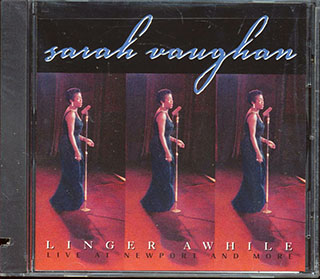 Sarah Vaughan - Linger Awhile: Live At Newport And More