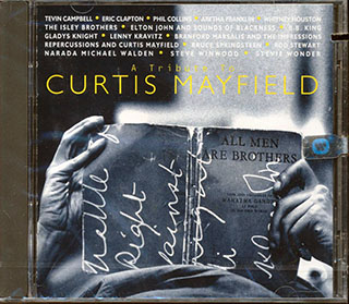 Eric Clapton, The Isley Brothers, Aretha Franklin, Etc. - A Tribute To Curtis Mayfield