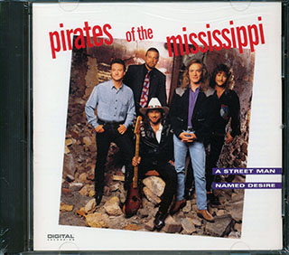 Pirates Of The Mississippi - A Street Man Named Desire