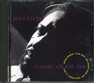 John Hicks  - Friends Old And New