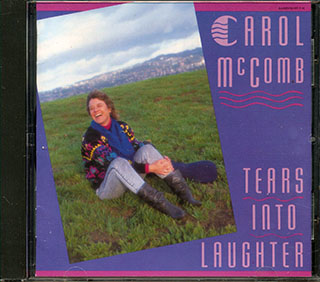 Carol McComb  - Tears Into Laughter