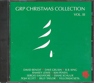 Tom Scott, David Benoit, Ramsey Lewis, Etc. - GRP Christmas Collection Volume 3