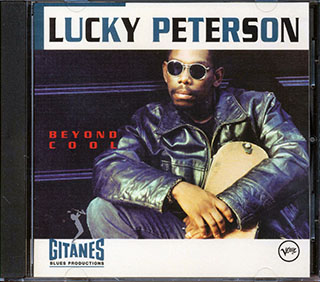 Lucky Peterson  - Beyond Cool