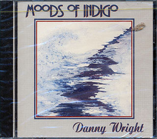 Danny Wright - Moods Of Indigo