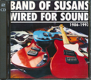 Band Of Susans - Wired For Sound