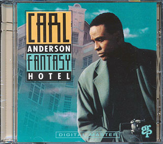 Carl Anderson - Fantasy Hotel