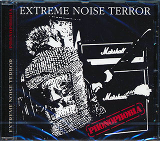 Extreme Noise Terror - Phonophobia: The Second Coming
