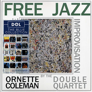 Ornette Coleman Double Quartet - Free Jazz