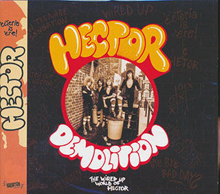 Hector - Demolition: The Wired Up World Of Demolition