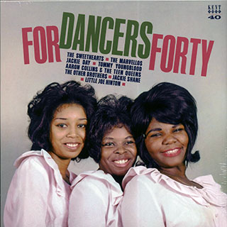Jackie Day, The Sweethearts, The Marvellos, Etc. - For Dancers Forty