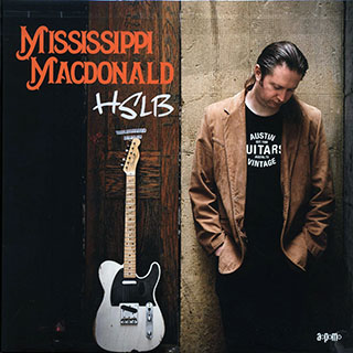 Mississippi MacDonald - Heavy State Loving Blues