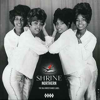 The Counts, Bobby Reed, The Cairos, Etc. - Shrine Northern: The 60s Rarest Dance Label